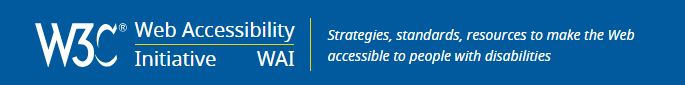 Web Accessibility Initiative WAI Strategies, standards, resources to make the Web accessible to people with disabilities